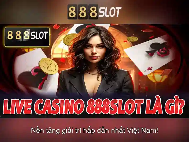888slot: Đánh giá chi tiết và trải nghiệm